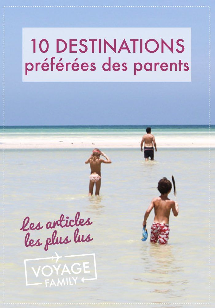 vacances en famille : destinations